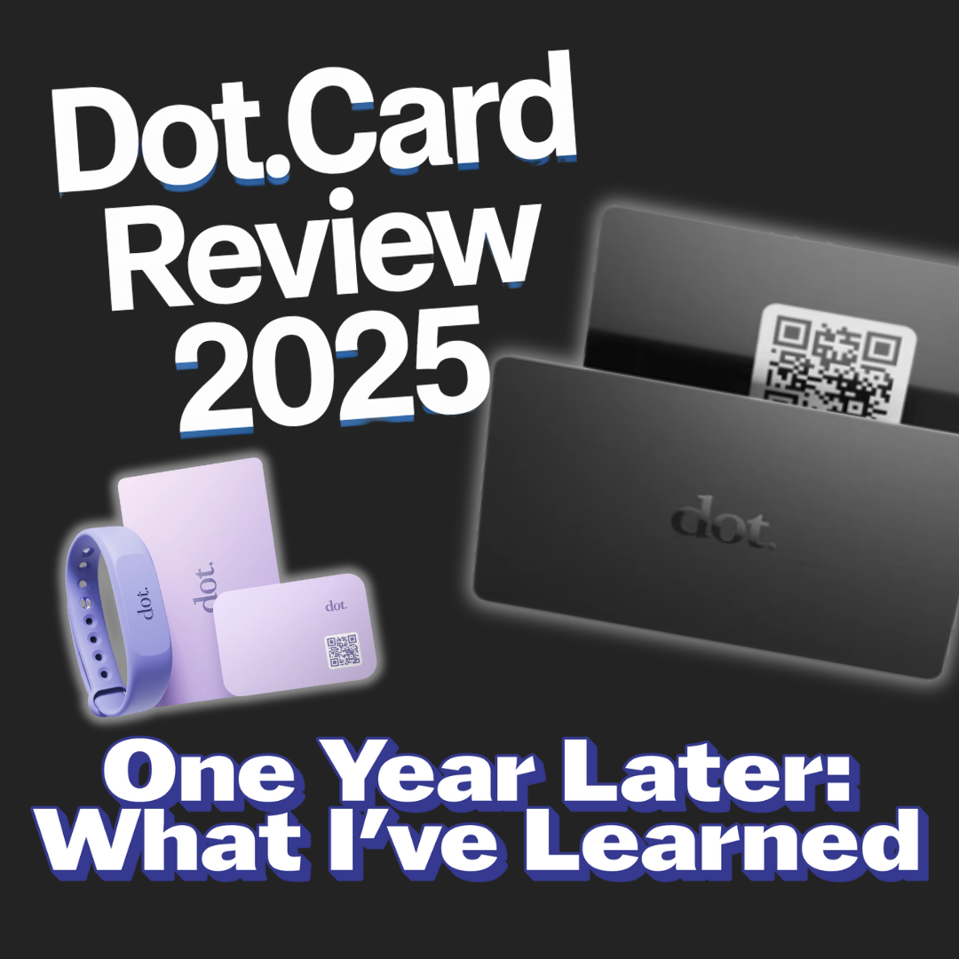 Dot Card Review 2025: One Year Later, Here’s What I Learned